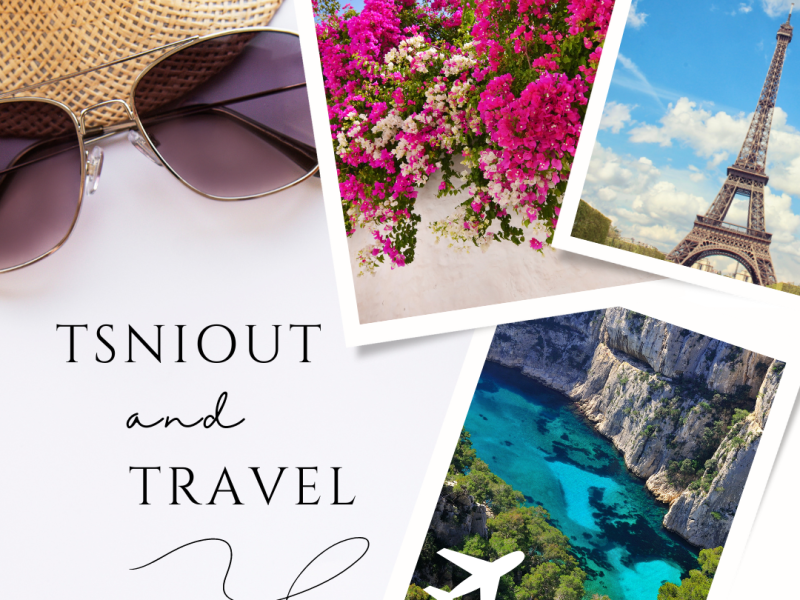 Tsniout and Travel